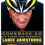Comeback 2.0: Up Close and Personal de Lance Armstrong
