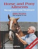 Horse and Pony Ailments: Recognition and Treatment