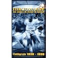 FIFA World Cup, l'int�grale des coupes du monde de Football 1930 - 1998 - Coffret 3 VHS
