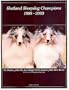 Shetland Sheepdog Champions, 1995-2003