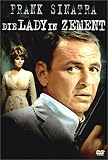 Die Lady in Zement - Frank Sinatra