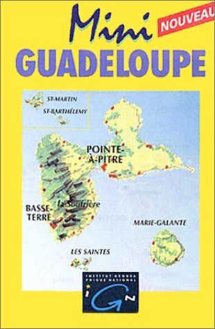 City Travel Guides Discounted  Livres : Carte touristique : Mini Guadeloupe