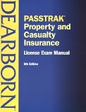 Passtrak Property and Casualty Insurance: License Exam Manual (Passtrak (Unnumbered))