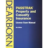 Passtrak Property and Casualty Insurance: License Exam Manual (Passtrak (Unnumbered))