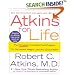Atkins for Life: The Complete Controlled Carb Program for Permanent Weight Loss and Good Health