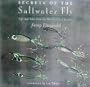 Secrets of the Saltwater Fly: Tips and Tales from the World's Great Anglers
