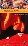 The Spiritual Gifts of Travel: The Best of Travelers Tales