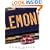 Lemon!: Sixty Heroic Automotive Failures