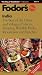 India: The Best of the Cities and Villages, Palaces, Temples, Wildlife Parks, Mountains  and Beaches (2nd Edition)