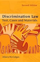 Discrimination Law: Text, Cases and Materials
