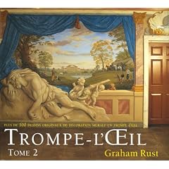 Trompe L'Oeil : Volume 2 plus de 100 dessins originaux de d�coration murale en trompe l'oeil