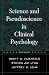 Science and Pseudoscience in Clinical Psychology