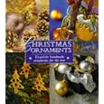 Christmas Ornaments: Exquisite Handmade Ornaments for the Tree (Christmas Crafts) by Catherine Barry