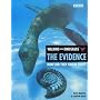 "Walking with Dinosaurs": The Evidence - How Did They Know That?