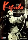 Kyudo : l\'essence et la pratique du tir à l\'arc japonais