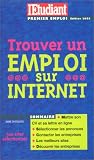 Trouver un emploi sur internet  300 sites selectionnes
