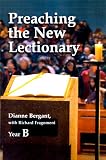 Preaching the New Lectionary: Year B