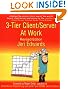 3-Tier Server/Client at Work, Revised Edition