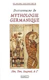Revue Imago (éditions)  / Dictionnaire de mythologie germanique : Odin, Thor, Siegfried & Cie