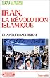 1979, Iran, la r�volution islamique