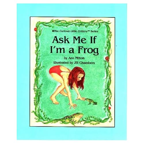 Ask Me if I am a Frog