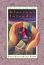 Glorious Intruder: God's Presence in Life's Chaos