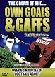 Premiership Own Goals and Gaffs [DVD]