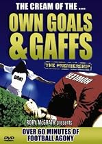 Own Goals And Gaffs - The Premiership [DVD] [2002]