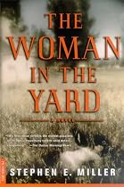 The Woman in the Yard: A Novel