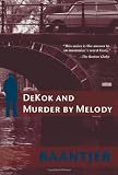 DeKok and Murder by Melody (Inspector Dekok)