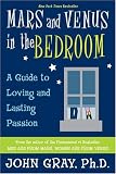 Mars and Venus in the Bedroom: A Guide to Lasting Romance and Passion
