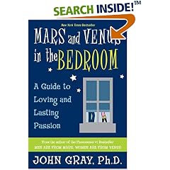 Mars and Venus in the Bedroom: A Guide to Lasting Romance and Passion