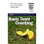 The Official FA Guide to Basic Team Coaching (Football Association)