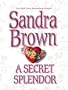 A Secret Splendor