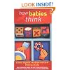 How Babies Think: The Science of Childhood