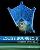 Louise Bourgeois: The Secret of the Cells