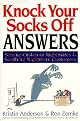 Knock Your Socks Off Answers: Solving Customer Nightmares & Soothing Nightmare Customers (Knock Your Socks Off Series)