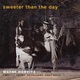 Sweeter Than the Day (Hybr)
