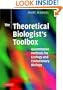The Theoretical Biologist's Toolbox: Quantitative Methods for Ecology and Evolutionary Biology