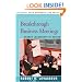 Breakthrough Business Meetings: Shared Leadership In Action