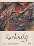 Wassily Kandinsky:  Life and Work