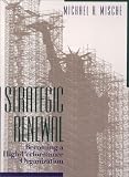 Strategic Renewal: Becoming a High-Performance Organization