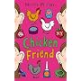 Chicken Friend