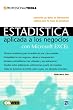 Estadistica aplicada a los Negocios utilizando Microsoft Excel: Professional Tools, en Espanol / Spanish (Users Express) (Spanish Edition)