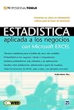 Estadistica: Aplicada A los Negocios Utilizando Microsoft Excel (Professional Tools)
