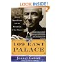 109 East Palace: Robert Oppenheimer and the Secret City of Los Alamos