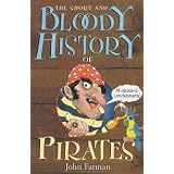 The Short and Bloody History of Piratesby John Farman