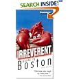 Frommer's Irreverent Guide to Boston (Irreverent Guides)