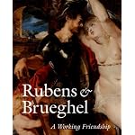 Reubens and Brueghel: A Working Friendship (Getty Trust Publications: J. Paul Getty Museum) book cover