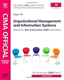 CIMA managerial level. Paper P4, Organisational management and information systems